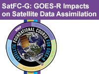 Link to GOES-R Impacts on Satellite Data Assimilation lessons
