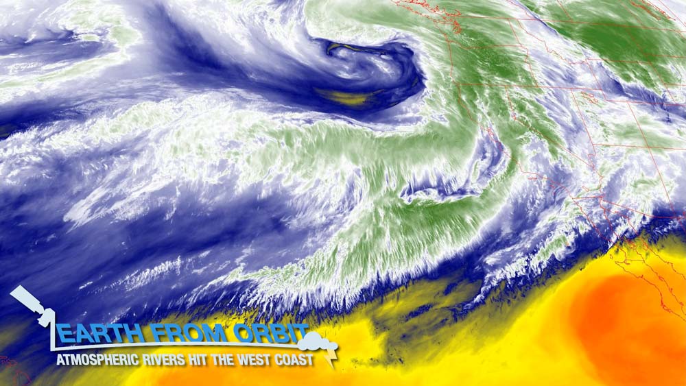 Earth from Orbit: Atmospheric Rivers Hit the West Coast